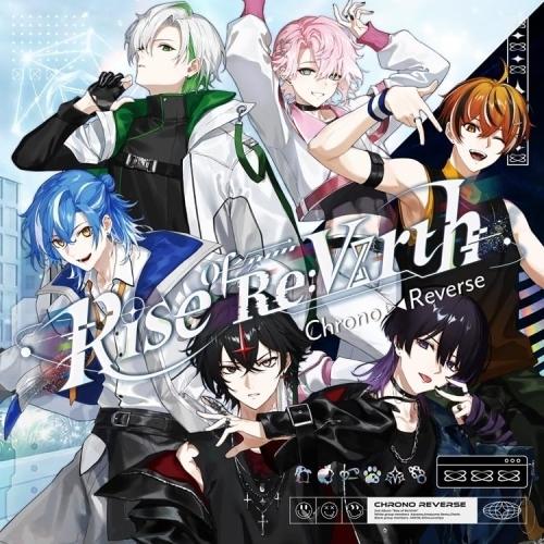 CD/クロノヴァ/Rise of Re:Virth (通常盤)