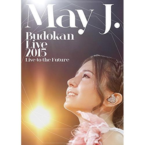 DVD/May J./May J. Budokan Live 2015 Live to the Fu...