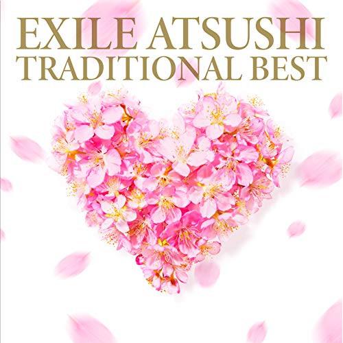 CD/EXILE ATSUSHI/TRADITIONAL BEST (CD+DVD)