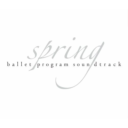 CD/オムニバス/『spring』バレエ・プログラム・サウンドトラック (解説付/ライナーノーツ)