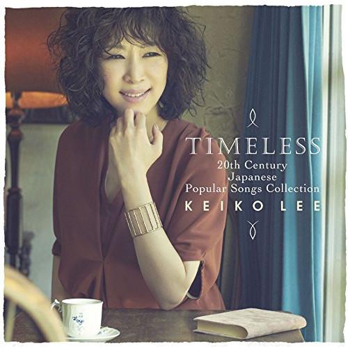 CD/KEIKO LEE/TIMELESS 20th Century Japanese Popula...