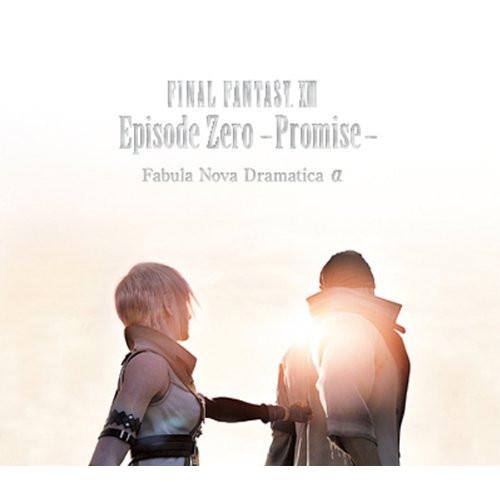 CD/ドラマCD/FINAL FANTASY XIII Episode Zero -Promise-...