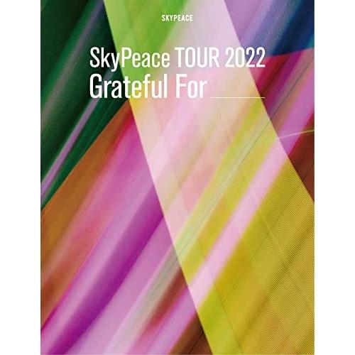 DVD/スカイピース/SkyPeace TOUR 2022 Grateful For (初回生産限定...