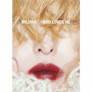 CD/加藤ミリヤ/WHO LOVES ME (CD+DVD) (初回生産限定盤)