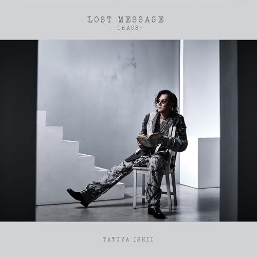 CD/石井竜也/LOST MESSAGE 〜CHAOS〜 (通常盤)