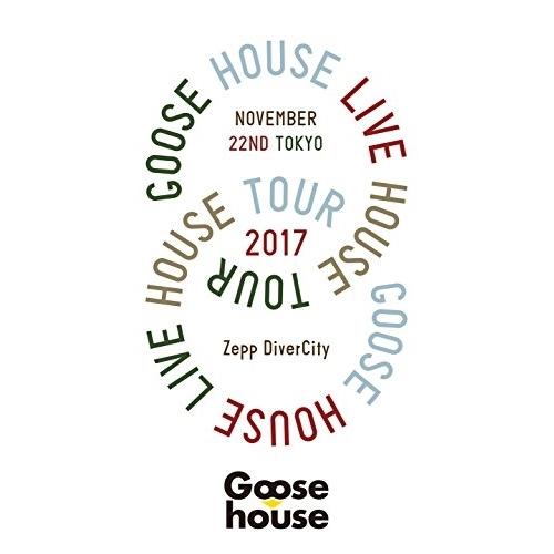 BD/Goose house/Goose house Live House Tour 2017.11...