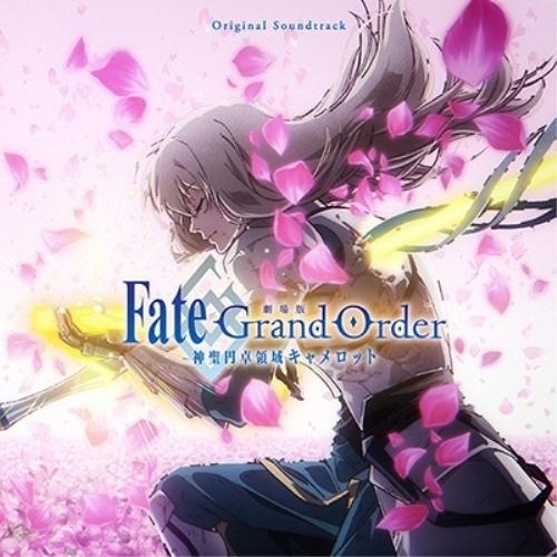CD/アニメ/劇場版 Fate/Grand Order -神聖円卓領域キャメロット- Origina...