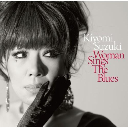 CD/鈴木聖美/Woman Sings The Blues (エンハンスドCD)