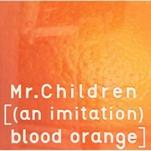 CD/Mr.Children/((an imitation) blood orange) (通常盤)