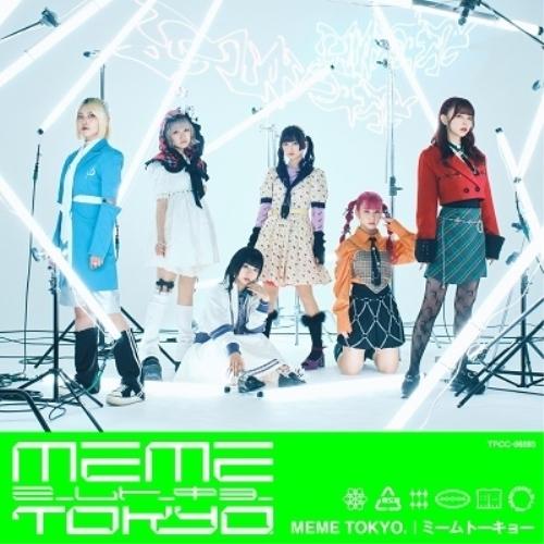 CD/ミームトーキョー/MEME TOKYO. (通常盤)