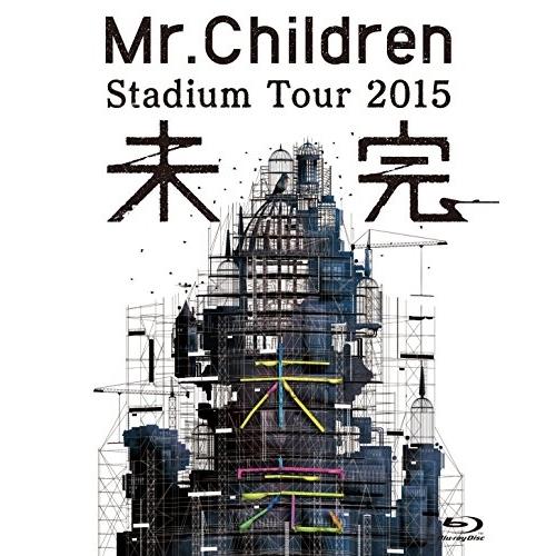 BD/Mr.Children/Mr.Children Stadium Tour 2015 未完(Bl...