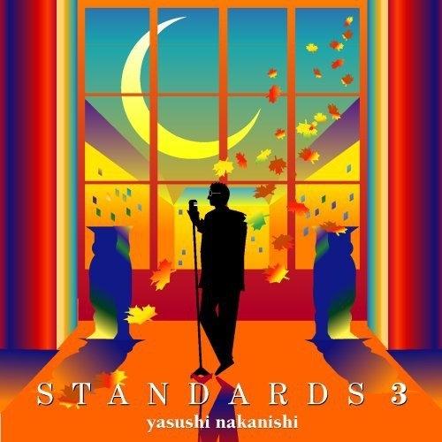 CD/中西保志/スタンダーズ 3 (CD+DVD)