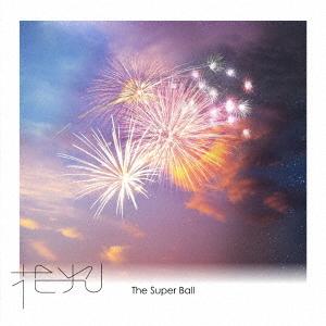 CD/The Super Ball/花火 (通常盤)