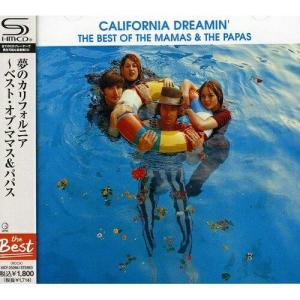 CD/ママス&amp;パパス/夢のカリフォルニア〜ベスト・オブ・ママス&amp;パパス