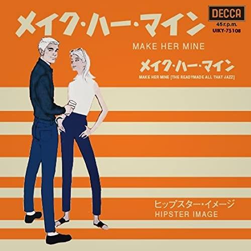 EP/ヒップスター・イメージ/メイク・ハー・マイン (RED VINYL) (限定盤)