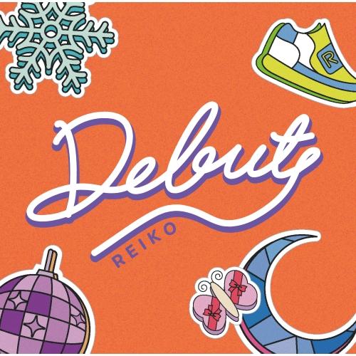 CD/REIKO/Debut (CD+DVD) (初回限定盤)