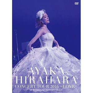 DVD/平原綾香/平原綾香 CONCERT TOUR 2016 〜LOVE〜 ＠ Bunkamura...