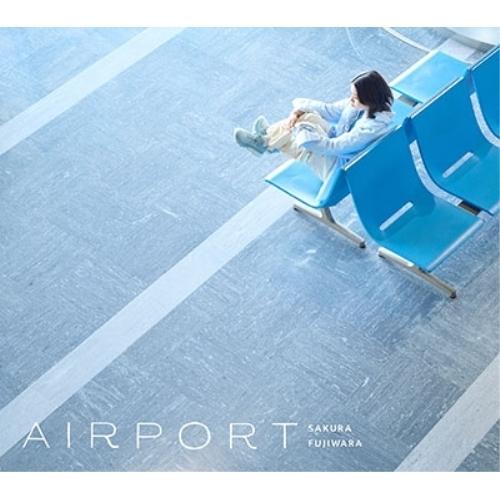 CD/藤原さくら/AIRPORT (CD+Blu-ray) (歌詞付) (初回限定盤)