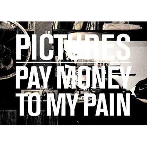 DVD/PAY MONEY TO MY PAIN/PICTURES