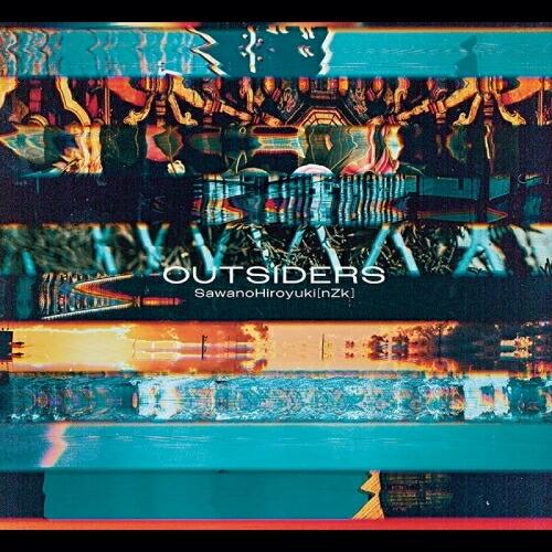 CD/SawanoHiroyuki(nZk)/OUTSIDERS (通常盤)