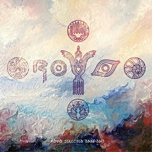 CD/ROVO/selected 2008-2013 (紙ジャケット)