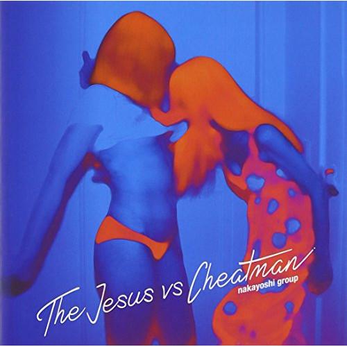 CD/nakayoshi group/The Jesus vs Cheatman