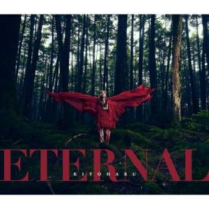 CD/清春/ETERNAL (CD+Blu-ray) (初回限定盤)