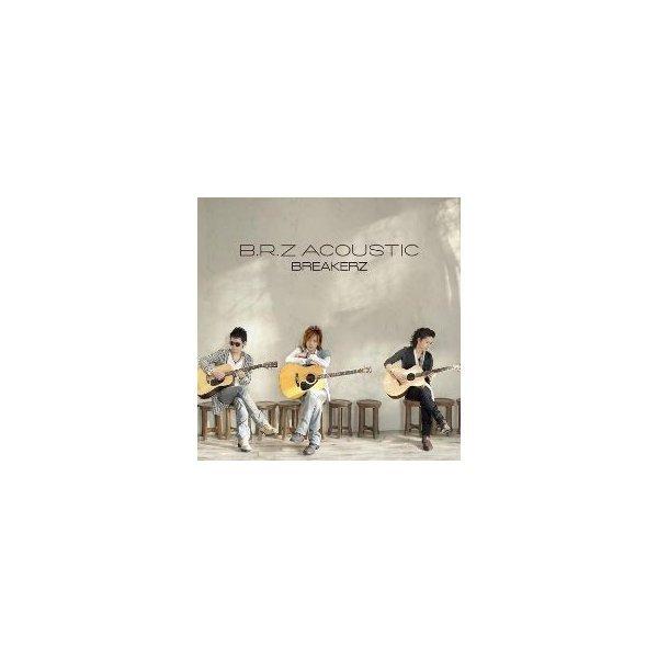 CD/BREAKERZ/B.R.Z ACOUSTIC (通常盤)