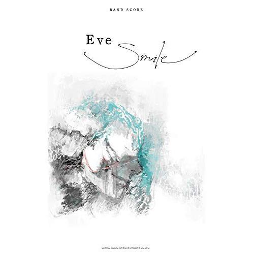 (楽譜・書籍) Eve/Smile【アウトレット】