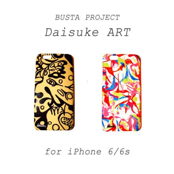 お取り寄せ iPhone6s ケース カバー BUSTA PROJECT Daisuke ART i...