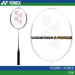 人気ブランドの YONEX バドミントンラケット VOLTRIC I-FORCE