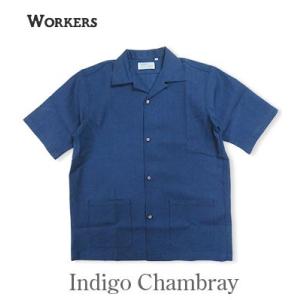 ワーカーズ 半袖 5oz.シャンブレー オープンカラーシャツ WORKERS Open Collar...