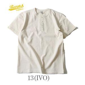 バーンズ 半袖 小寸編み ユニオンスペシャル ヘンリーネックTEE BARNS VINTAGE HE...