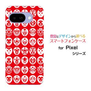 スマホケース Google Pixel 9a グーグル ピクセル ナインエー ハードケース/TPUソフトケース The Mask Mans（レッド） マスク 覆面 プロレス