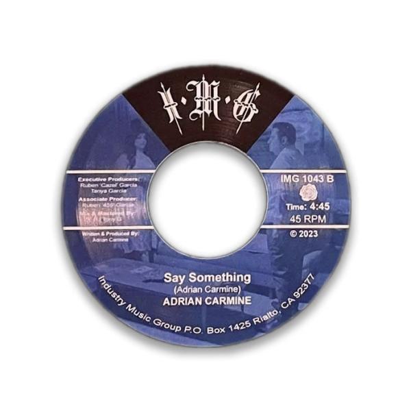 ADRIAN CARMINE / WHAT YOU DOING / SAY SOMETHING (7...