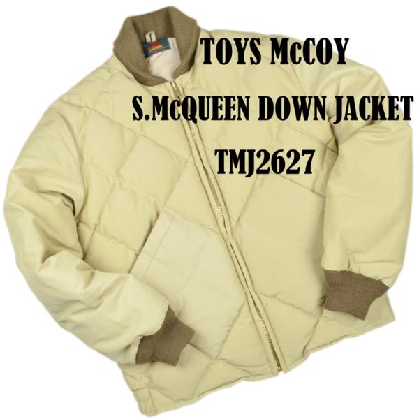 トイズマッコイ（TOYS McCOY）DOWN JACKET STEVE McQUEEN TMJ26...