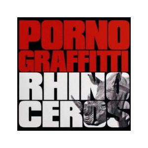 Porno Graffitti ポルノグラフィティー / RHINOCEROS 〔CD〕 :6457336 ...