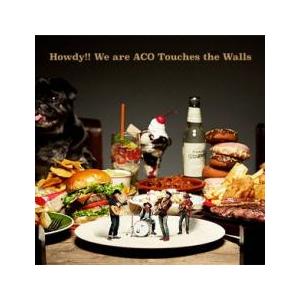 ケース無::Howdy!! We are ACO Touches the Walls 通常盤 レンタル落ち 中古 CD 【ご奉仕価格】