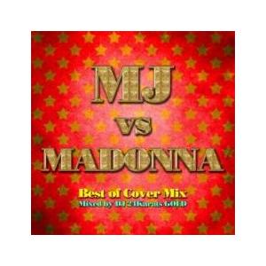 ケース無::MJ vs MADONNA Best of Cover Mix Mixed by DJ ...