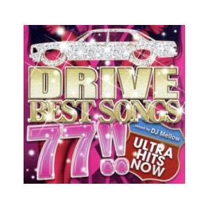 ケース無::DRIVE BEST SONGS 77!! ULTRA HITS NOW レンタル落ち ...