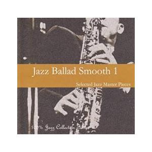 ケース無::ジャズ・バラッド・スムース 1 レンタル落ち 中古 CD
