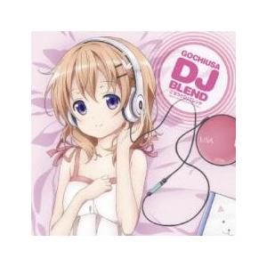 ケース無::ごちうさDJブレンド ご注文はうさぎですか? キャラクターソングメドレー レンタル落ち 中古 CD 【ご奉仕価格】