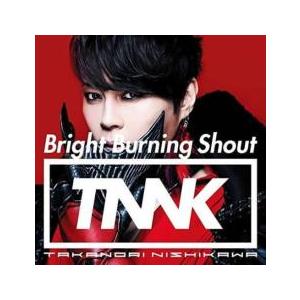 ケース無::Bright Burning Shout 通常盤 レンタル落ち 中古 CD
