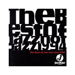 ケース無::ザ・ベスト・オブ・ジャズ・ノット・ジャズ1994 レンタル落ち 中古 CD