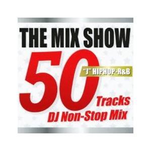 ケース無::THE MIX 50 Tracks DJ Non-Stop Mix ”J” HIPHOP...