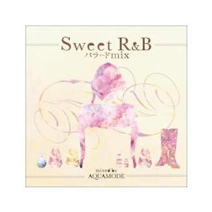 ケース無::SWEET R＆B バラード MIX レンタル落ち 中古 CD 【ご奉仕価格】