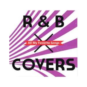 ケース無::R＆B × COVERS レンタル落ち 中古 CD