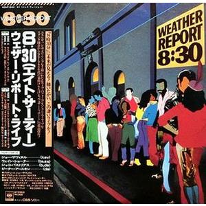 ウェザー・リポート　8:30（エイト・サーティー）40AP-1640 中古ジャズLPレコード