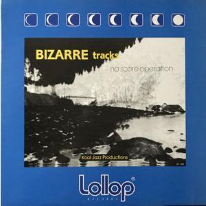 Kool Jazz Productions  BIZARRE tracks  中古ジャズLPレコード｜otokichi