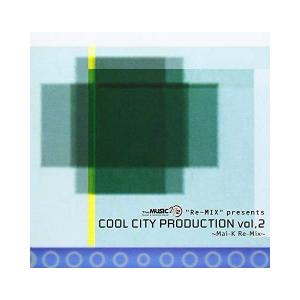 DVD／COOL CITY PRODUCTION vol．2〜Mai−K Re−Mix〜